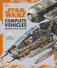Star Wars Complete Vehicles New Edition (inbunden)