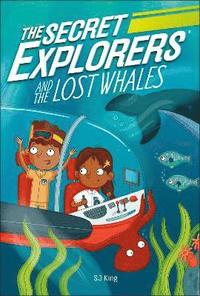 The Secret Explorers and the Lost Whales (häftad)