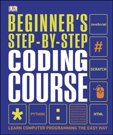 Beginner's Step-by-Step Coding Course (inbunden)