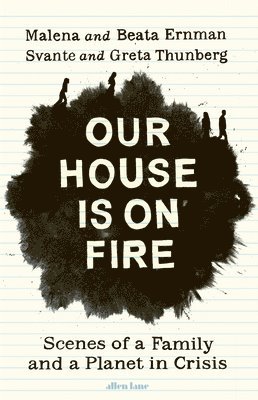 Our House is on Fire (inbunden)