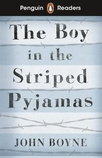 Penguin Readers Level 4: The Boy in Striped Pyjamas (ELT Graded Reader) (häftad)
