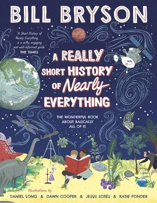 Really Short History of Nearly Everything (h�ftad)
