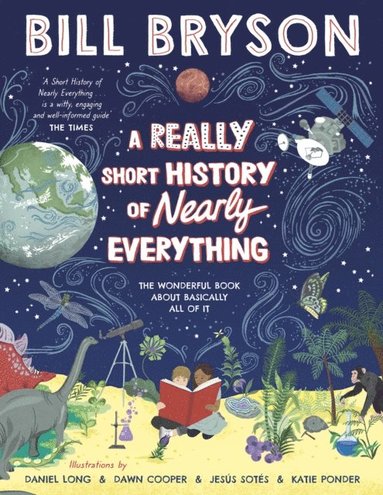 Really Short History of Nearly Everything (h�ftad)