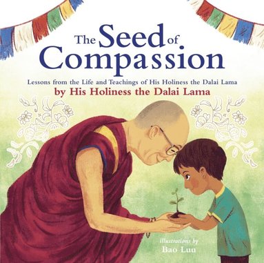 Seed of Compassion (inbunden)
