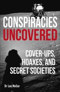 Conspiracies Uncovered (häftad)