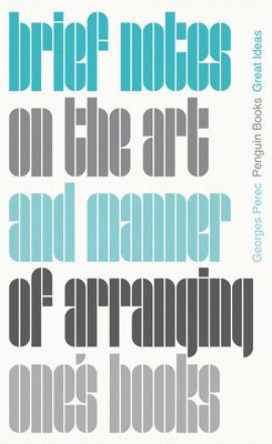 Brief Notes on the Art and Manner of Arranging One's Books (hftad)
