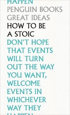 How To Be a Stoic (häftad)