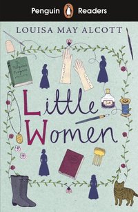Penguin Readers Level 1: Little Women (ELT Graded Reader) (e-bok)