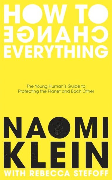 How To Change Everything (e-bok)