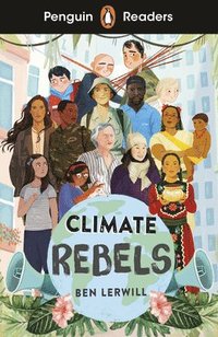 Penguin Readers Level 2: Climate Rebels (ELT Graded Reader) (hftad)