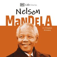 DK Life Stories: Nelson Mandela (ljudbok)