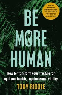 Be More Human (häftad)