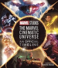 Marvel Studios The Marvel Cinematic Universe An Official Timeline (inbunden)