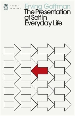 Presentation of Self in Everyday Life (häftad)