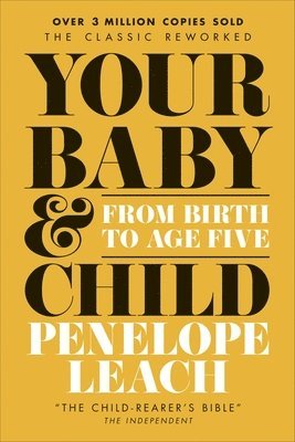 Your Baby and Child (häftad)