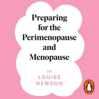 Preparing for the Perimenopause and Menopause (ljudbok)