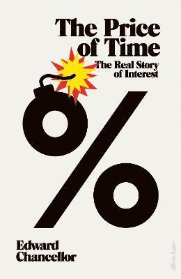 The Price of Time : The Real Story of Interest (h�ftad)