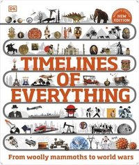 Timelines of Everything (inbunden)
