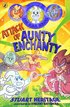 O.D.D. Squad: Attack of Aunty Enchanty
