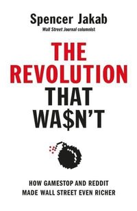 The Revolution That Wasn't (inbunden)