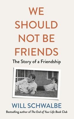 We Should Not Be Friends (hftad)