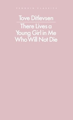 There Lives a Young Girl in Me Who Will Not Die (häftad)