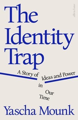 The Identity Trap (hftad)
