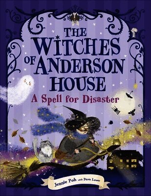Witches of Anderson House: A Spell for Disaster (h�ftad)