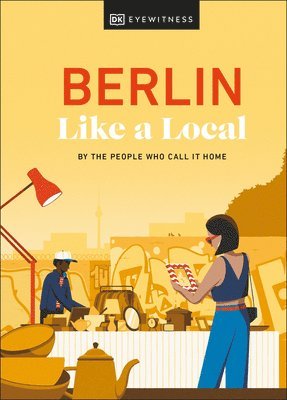 Berlin Like a Local (häftad)