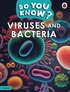 Do You Know? Level 4 - Viruses and Bacteria