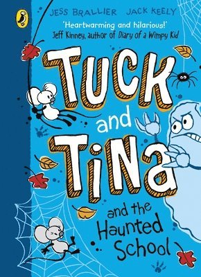 Tuck and Tina and the Haunted School (h�ftad)