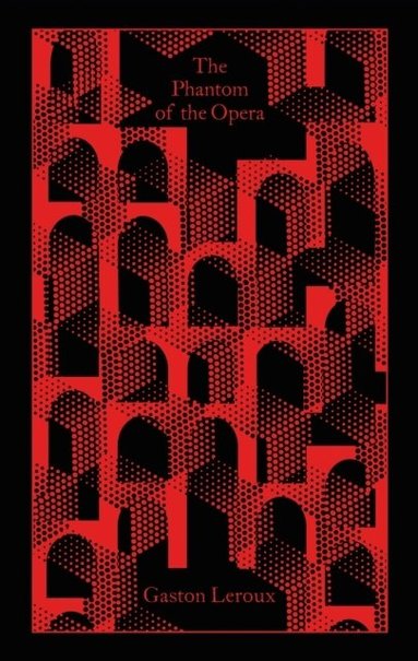 Phantom of the Opera (inbunden)