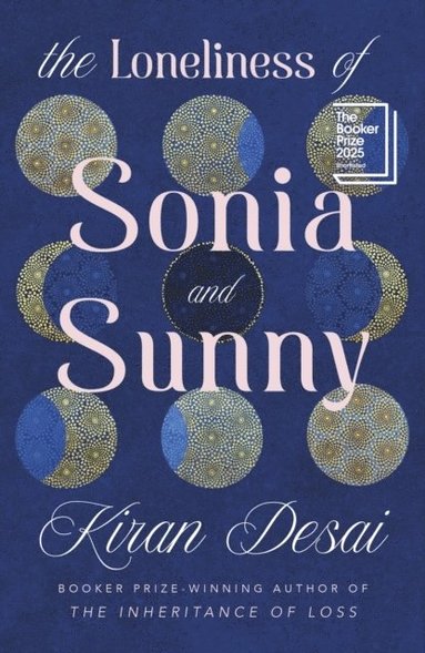 The Loneliness of Sonia and Sunny (h�ftad)