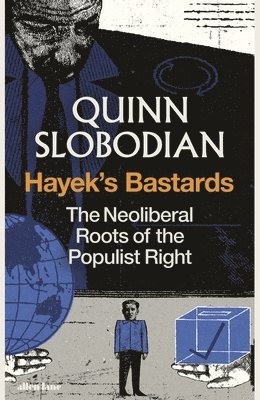 Hayek's Bastards (inbunden)