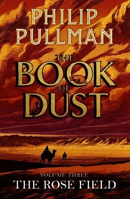 Rose Field: The Book of Dust Volume Three (inbunden)
