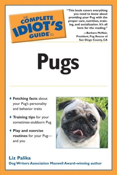 Complete Idiot's Guide to Pugs (häftad)