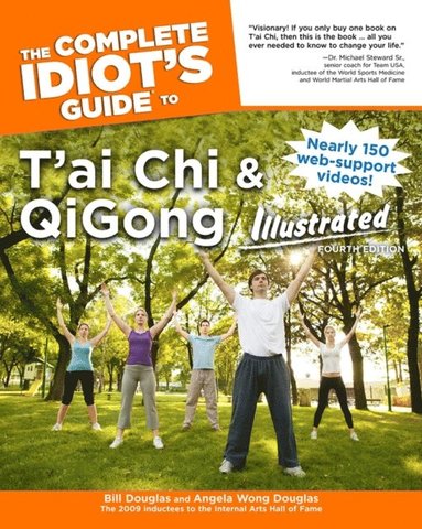 Complete Idiot's Guide to T'ai Chi & QiGong Illustrated, Fourth Edition (häftad)