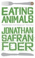 Eating Animals (inbunden)