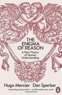The Enigma of Reason (häftad)