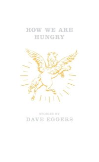 How We Are Hungry (e-bok)