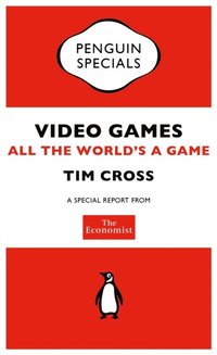 Economist: Video Games (e-bok)
