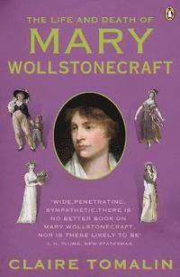 The Life and Death of Mary Wollstonecraft (hftad)