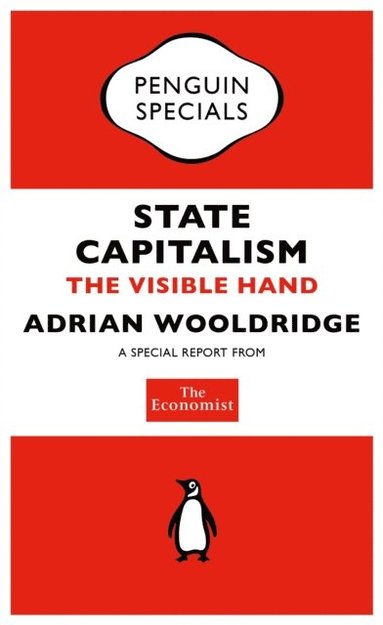 Economist: State Capitalism (e-bok)