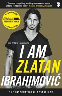 I Am Zlatan Ibrahimovic (e-bok)