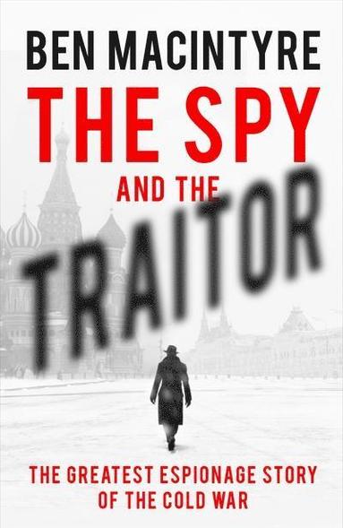 The Spy and the Traitor (hftad)