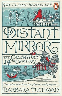 A Distant Mirror (e-bok)