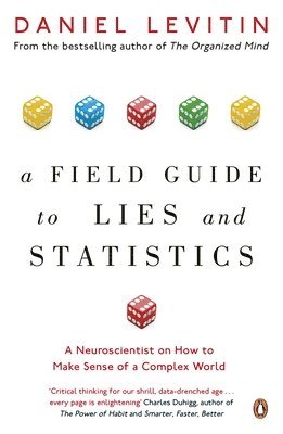 Field Guide to Lies and Statistics (h�ftad)