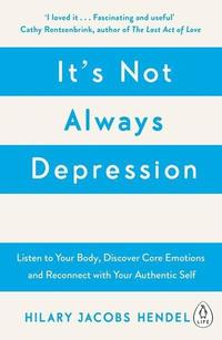 It's Not Always Depression (häftad)
