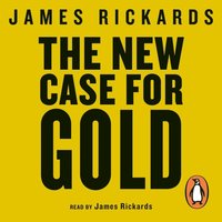 The New Case for Gold (ljudbok)