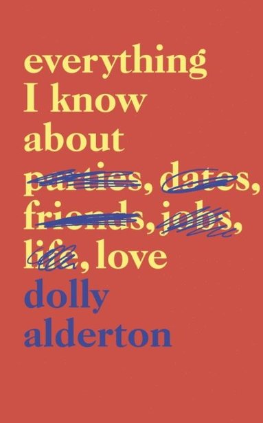Everything I Know About Love (e-bok)